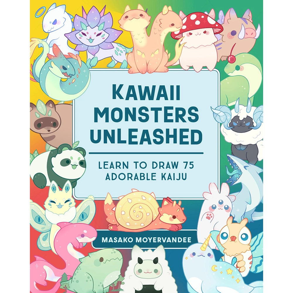 Kawaii Monsters Unleashed: Learn to Draw 75 Adorable Kaiju – MCA