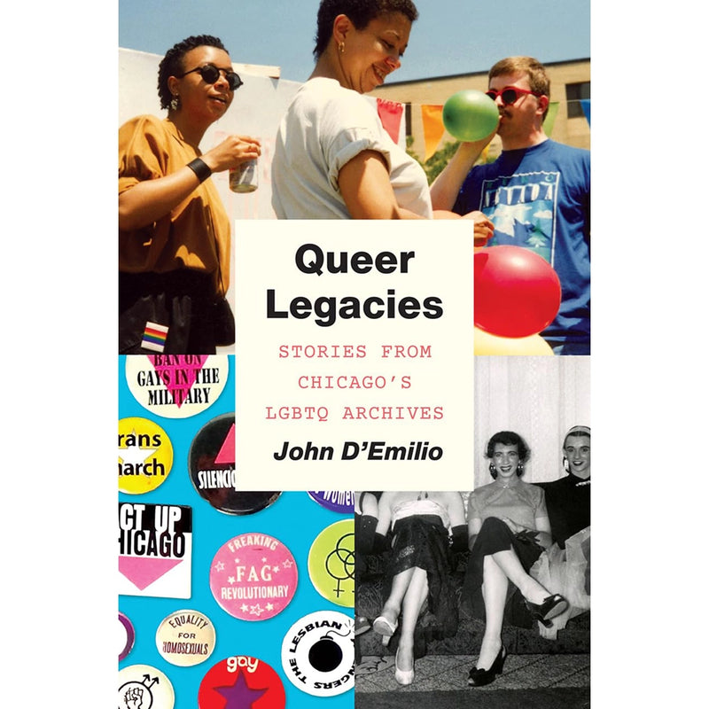 Queer Legacies: Stories from Chicago’s LGBTQ Archives