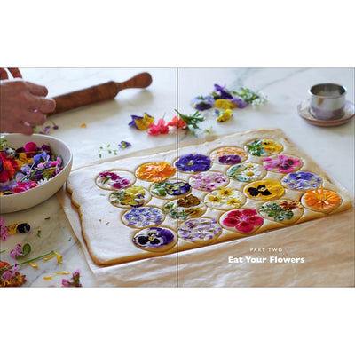 Eat Your Flowers: A Cookbook