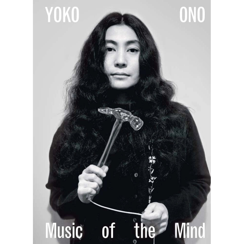 Yoko Ono: Music of the Mind