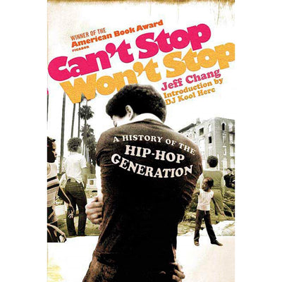 Can't Stop Won't Stop Book Cover