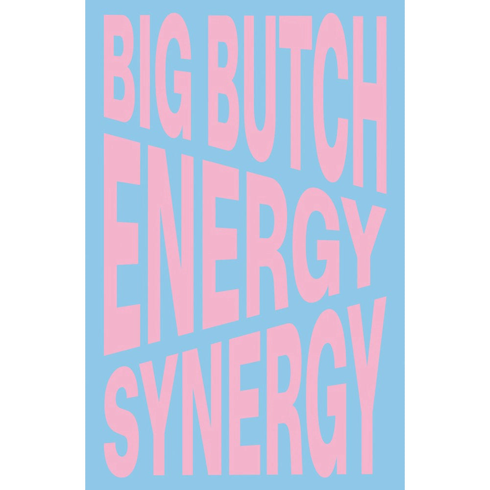 Nina Chanel Abney: Big Butch Energy/Synergy