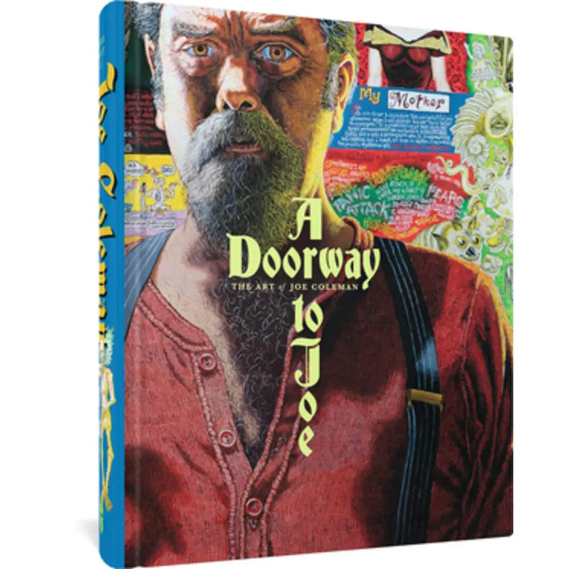 A Doorway to Joe: The Art of Joe Coleman – MCA Chicago Store A Doorway to Joe: The Art of Joe Coleman – MCA Chicago Store