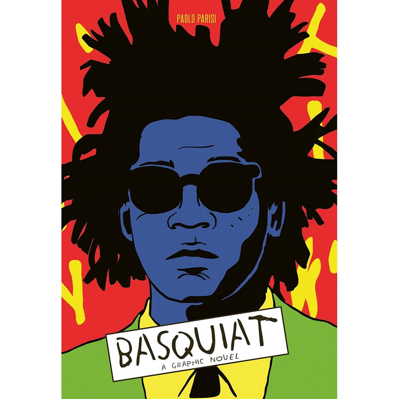 Basquiat: A Graphic Novel