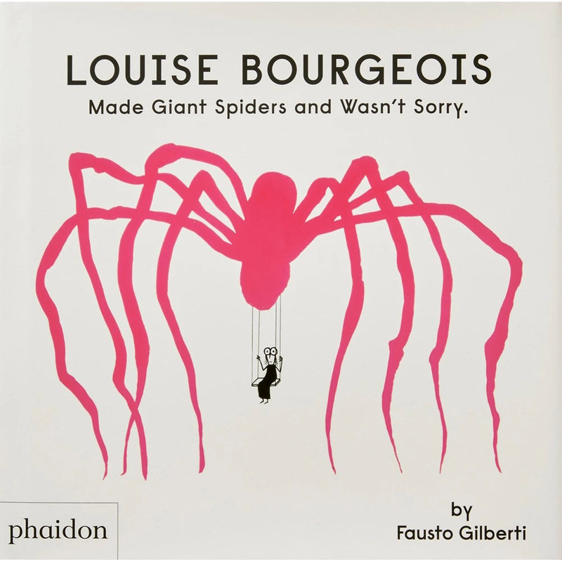 Louise Bourgeois Made Giant Spiders and Wasn't Sorry. – MCA Louise Bourgeois Made Giant Spiders and Wasn't Sorry. – MCA