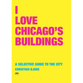 I Love Chicago Buildings