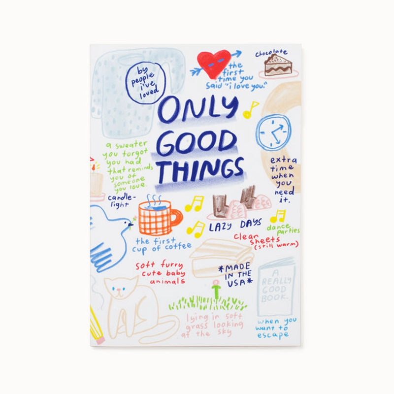 Only Good Things Journal