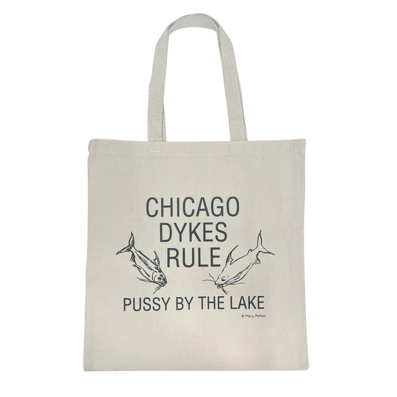 Chicago Dykes Rule Tote Bag