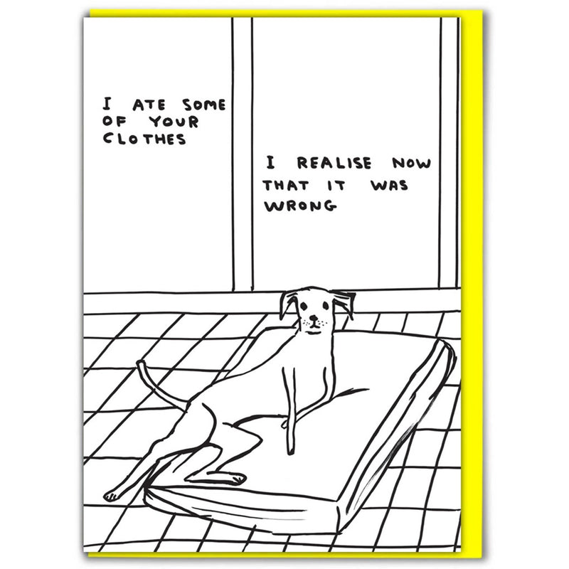 Shrigley Ate Your Clothes Card