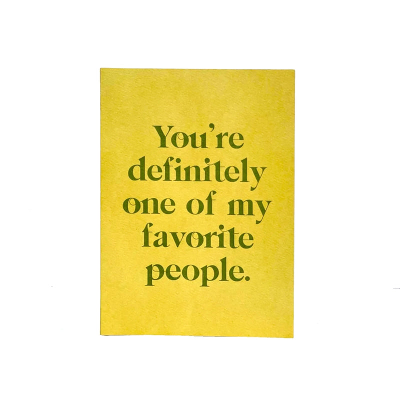 Favorite Person Greeting Card