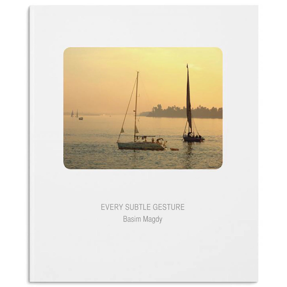 Basim Magdy - Every Subtle Gesture
