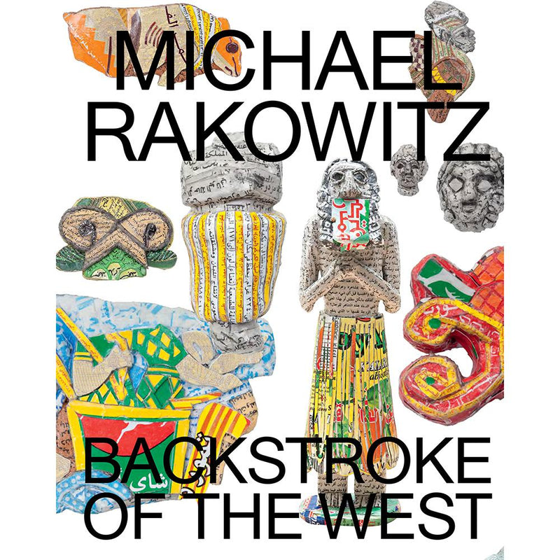 Michael Rakowitz: Backstroke of the West  
