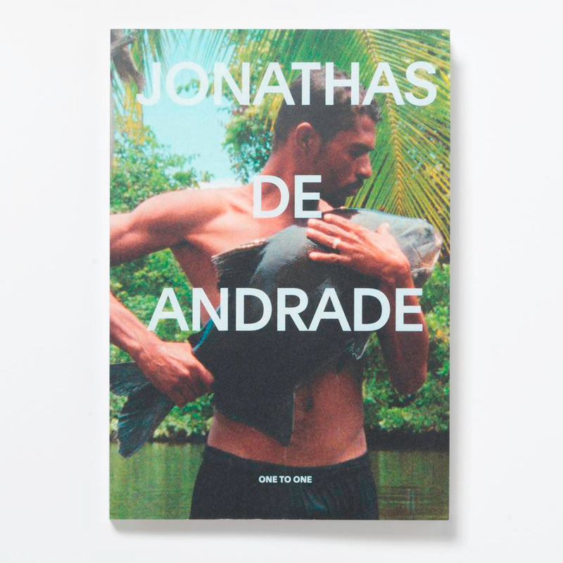 Jonathas de Andrade: One to One  