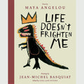 Life Doesn`t Frighten Me  