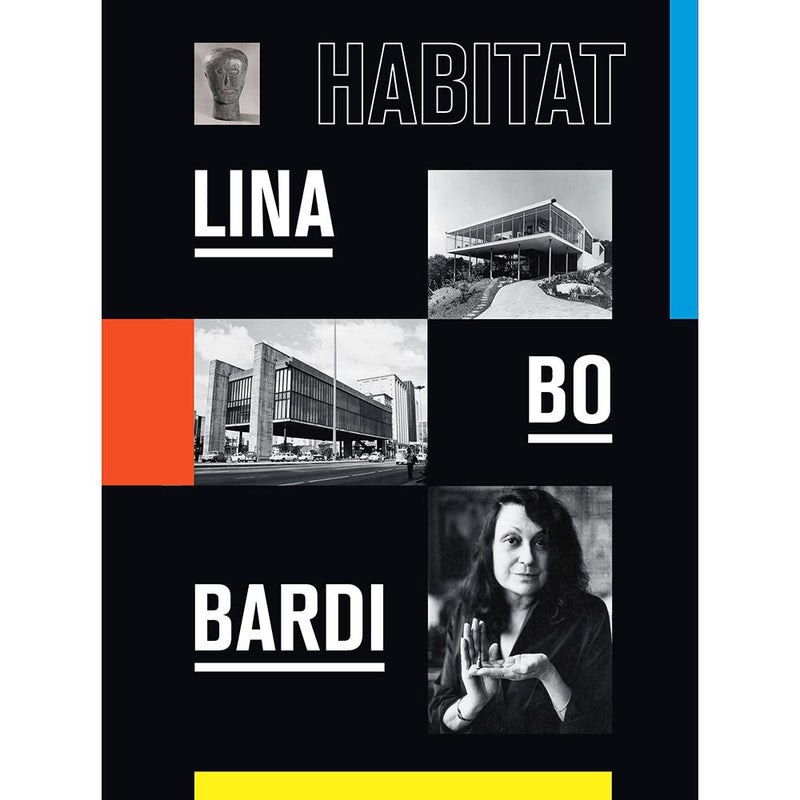 Habitat: Lina Bo Bardi  