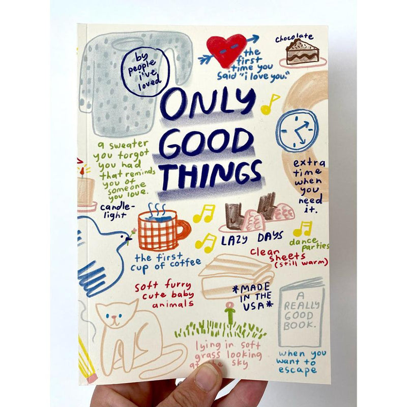 Only Good Things Journal  