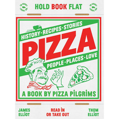 Pizza: History, recipes, stories, people, places, love  