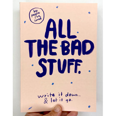 All The Bad Stuff Journal  