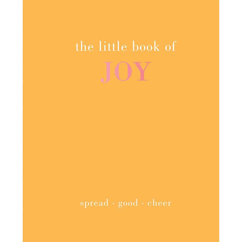 The Little Book of Joy: Spread Good Cheer