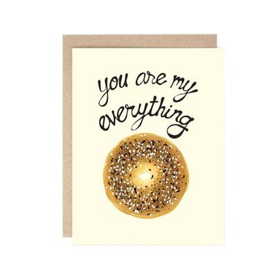 You're My Everything Bagel Card  