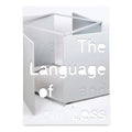 The Language of Less (Then and Now)  