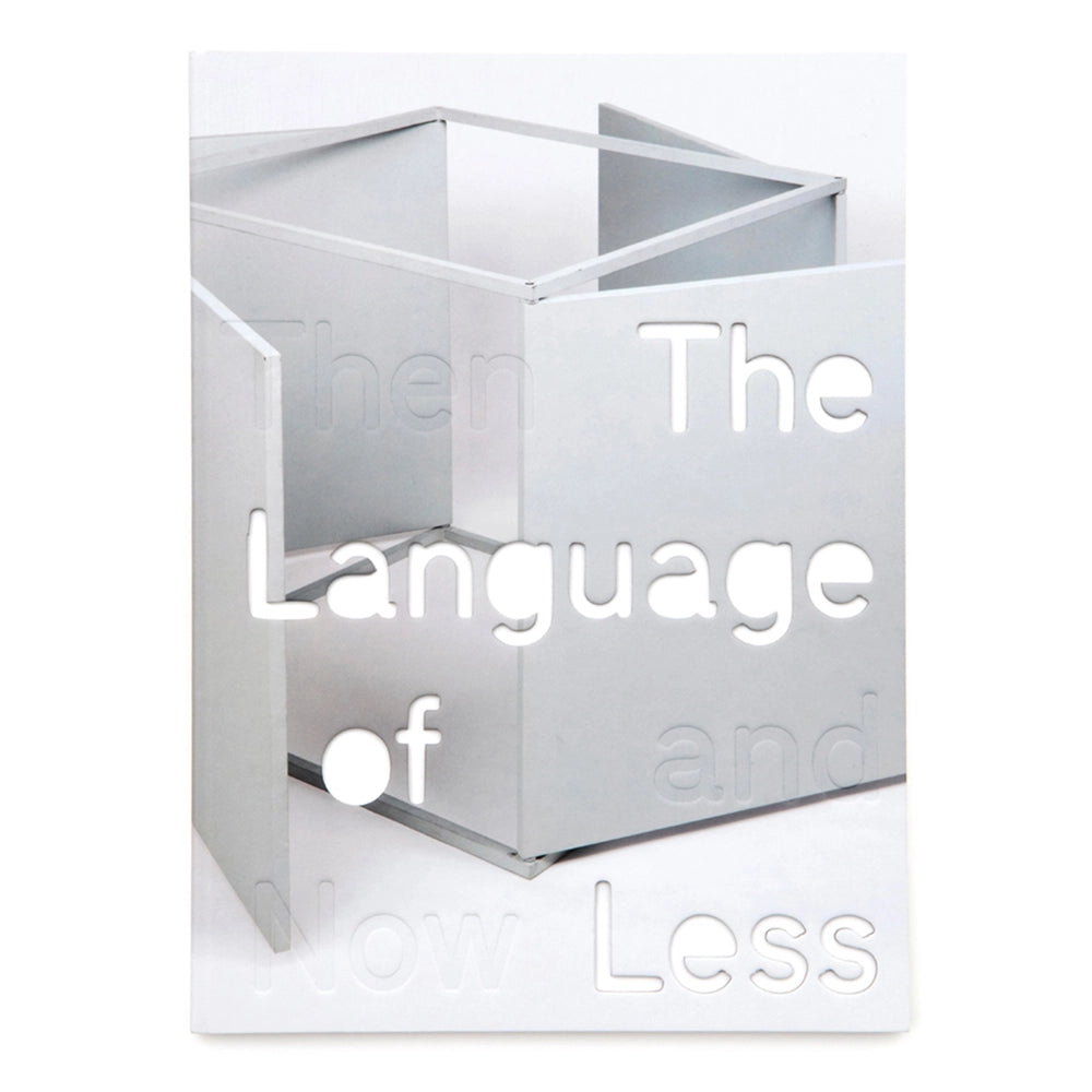 The Language of Less (Then and Now)  